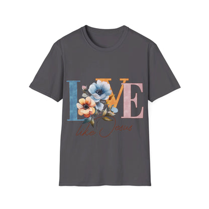 Love Like Jesus  T-Shirt