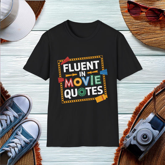 Fluent in Movie Quotes T-Shirt Hit - Location: United States