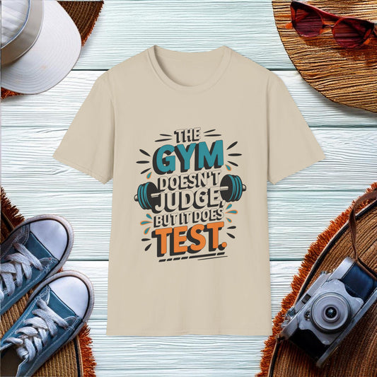 The Gym Tests You T-Shirt - Location: United States