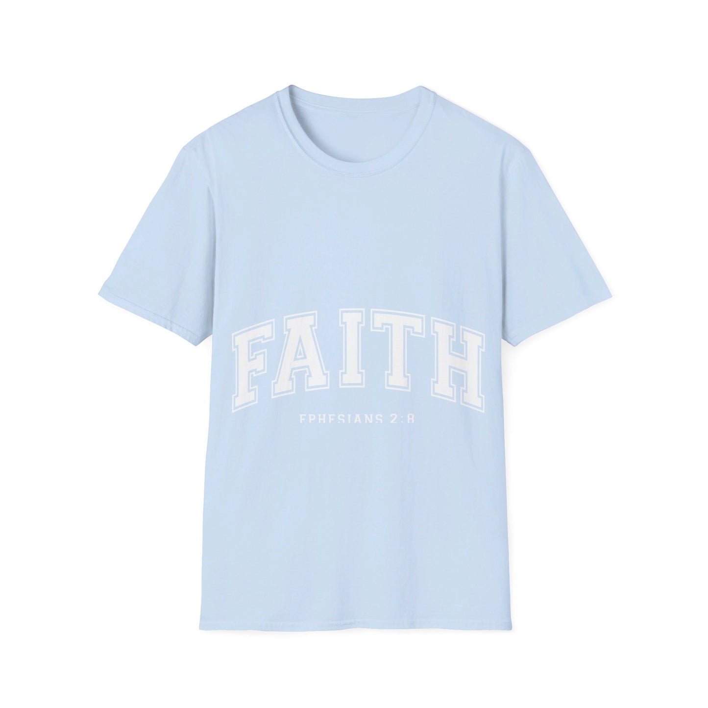 Faith - Ephesians  T-Shirt