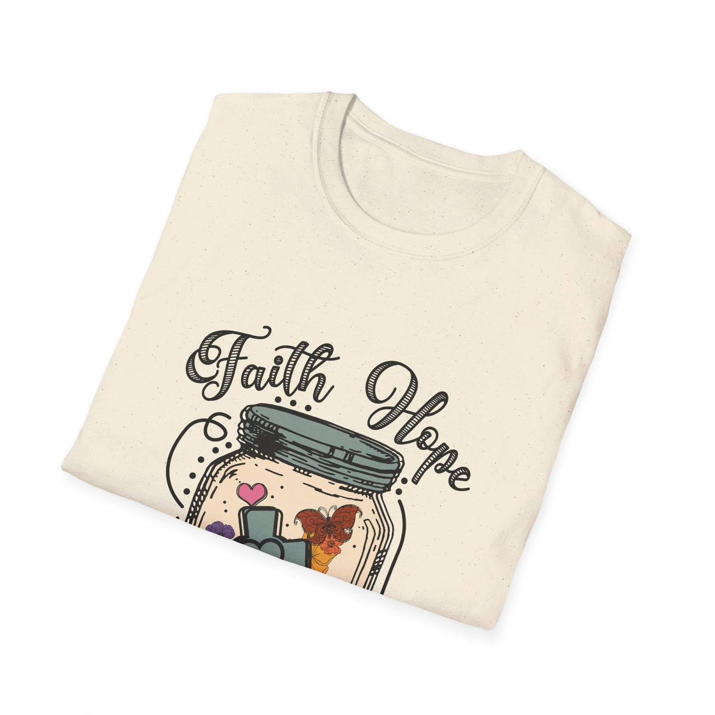 Faith Hope Love  T-Shirt