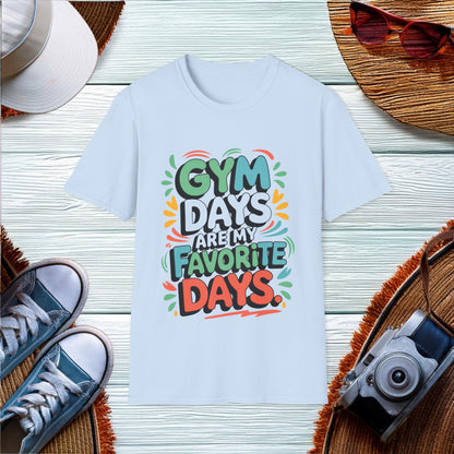 Favorite Gym Days T-Shirt - Location: United States