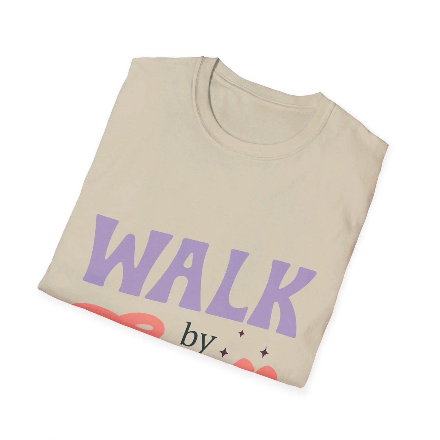 walk by faith T-Shirt