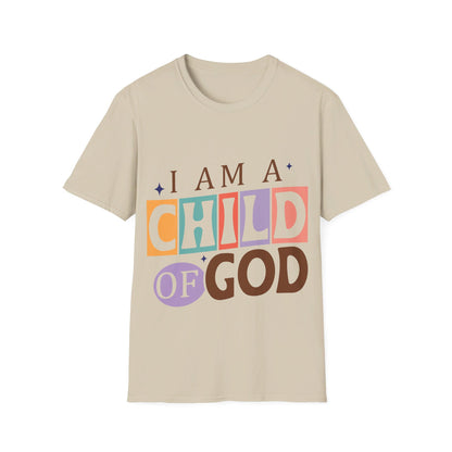 I am a child of God T-Shirt