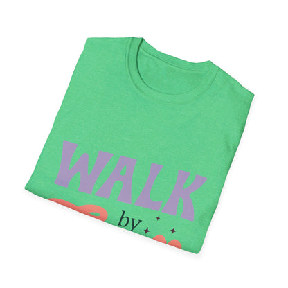 walk by faith T-Shirt