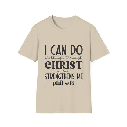 I can do all things though christ who strengthens me  T-Shirt