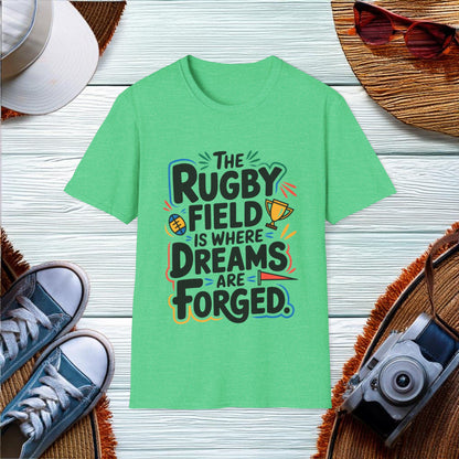 Dreams Forged on the Rugby Field T-Shirt - Location: United States