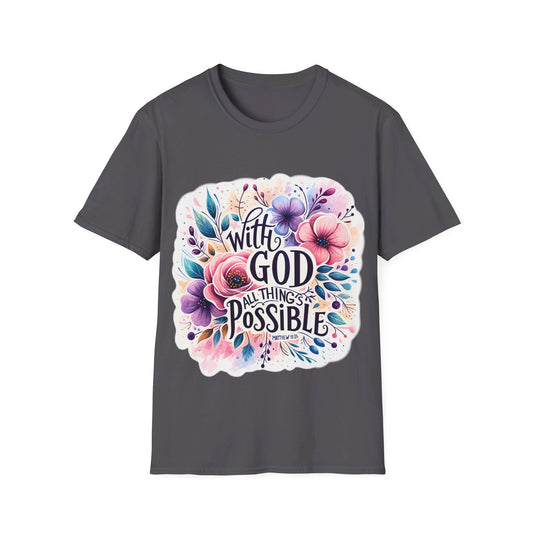 With God all things are possible  T-Shirt