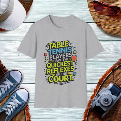 Quick Reflexes in Table Tennis T-Shirt - Location: United States