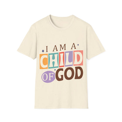 I am a child of God T-Shirt