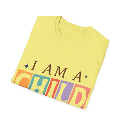 I am a child of God T-Shirt