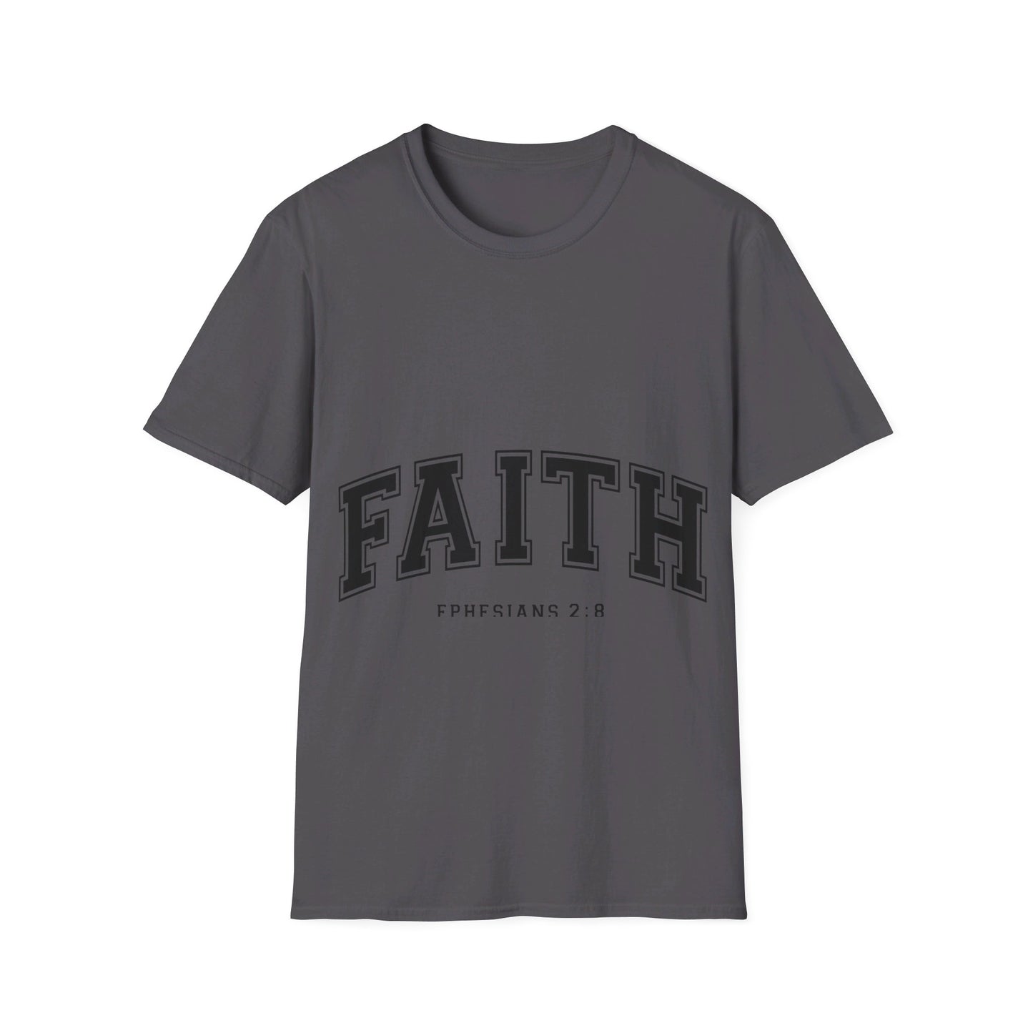 Faith - Ephesians 2 8  T-Shirt