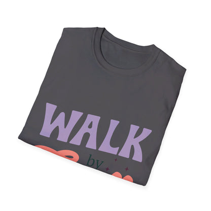 walk by faith T-Shirt