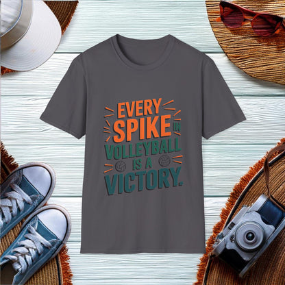 Every Spike in Volleyball is a Victory T-Shirt - Location: United States