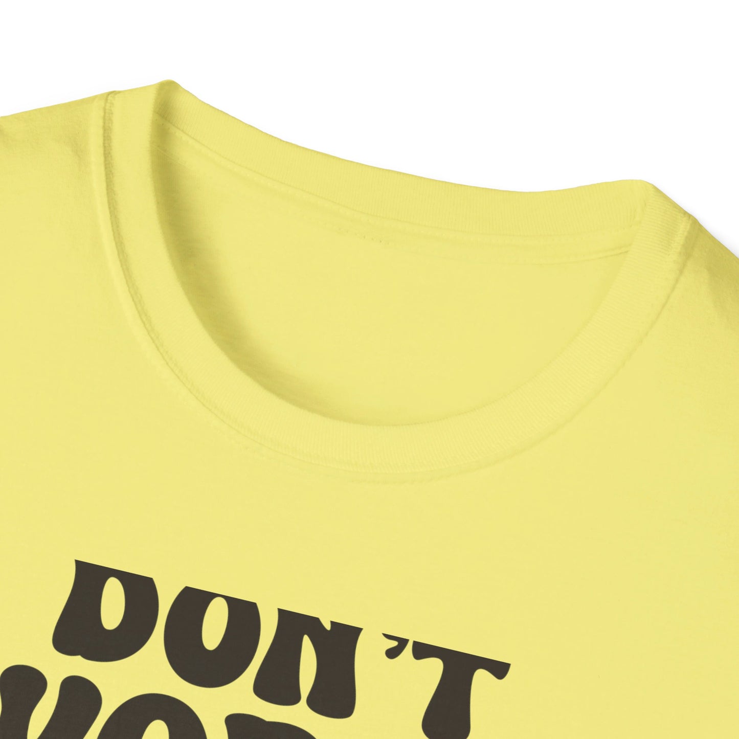 Dont worry God is in Control T-Shirt