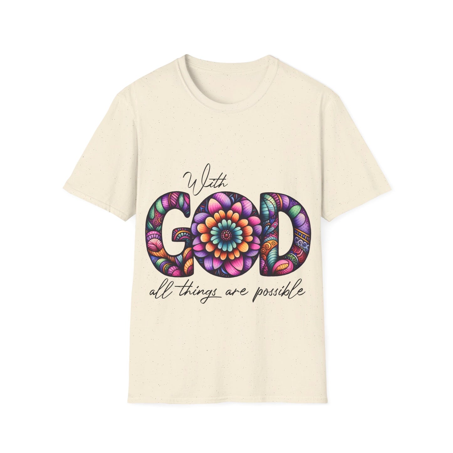 With God all things are possible  T-Shirt