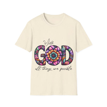 With God all things are possible  T-Shirt