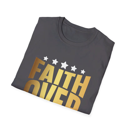 faith over fear T-Shirt