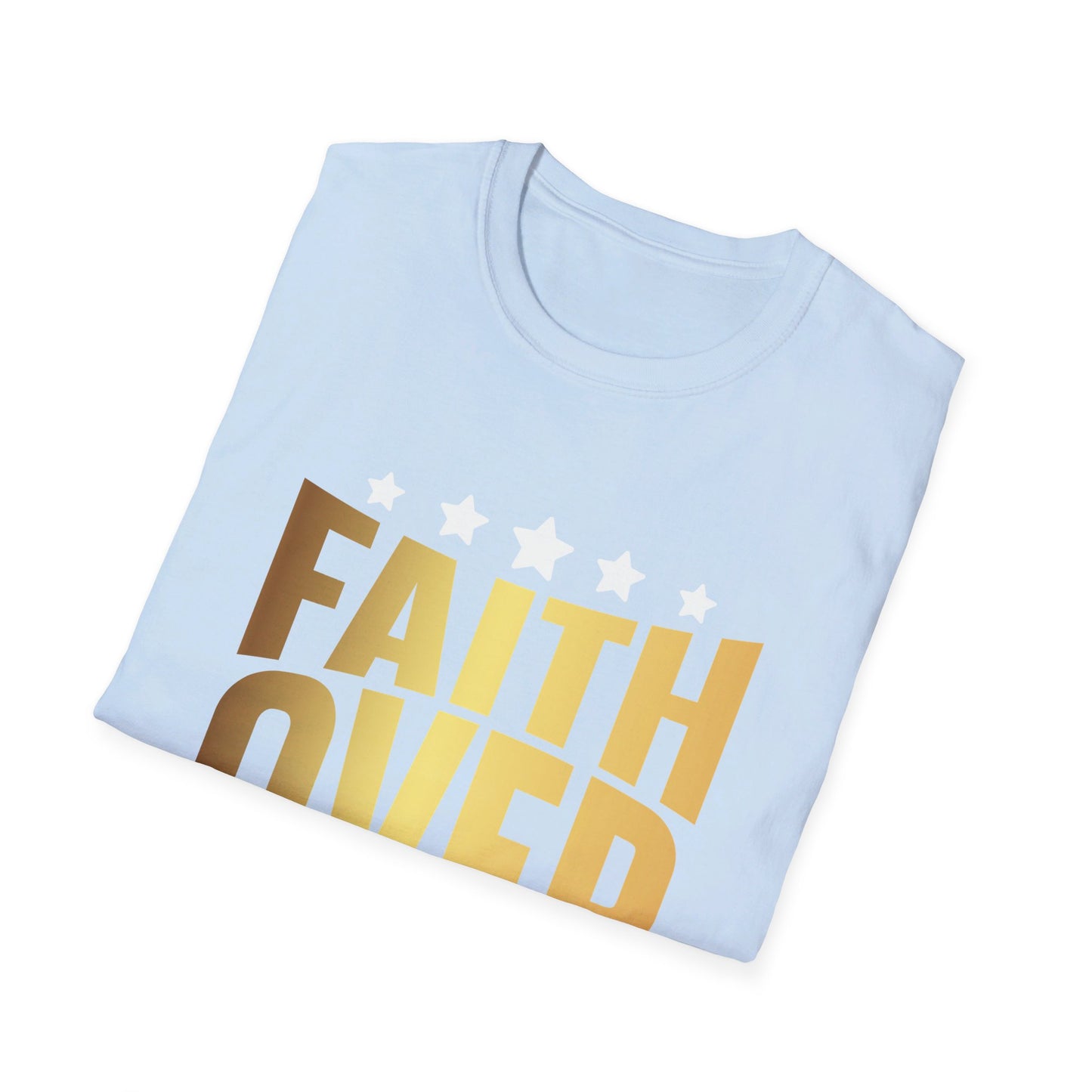 faith over fear T-Shirt