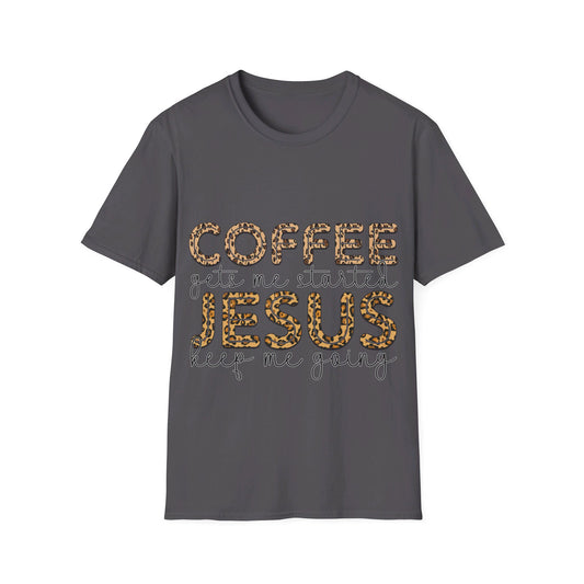 Coffee gets me started Jesus to keep me going  T-Shirt