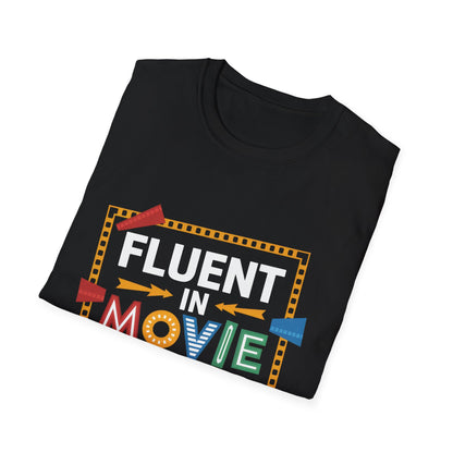 Fluent in Movie Quotes T-Shirt Hit - Location: United States