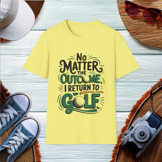 Inspirational Golf Quote T-Shirt - Location: United States