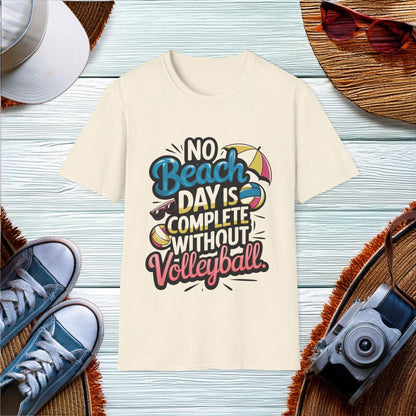 No beach day is complete without volleyball T-Shirt - Location: United States