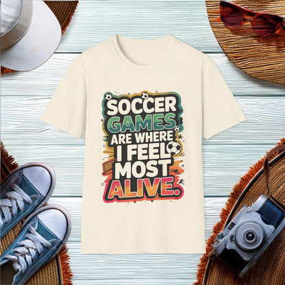 Soccer Games Quote T-Shirt - Location: United States